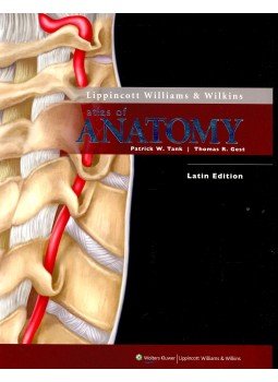 TANK, PATRICK W. - GEST, THOMAS R. - Atlas of Anatomy - Latin Edition, null 2009 antikvár könyv