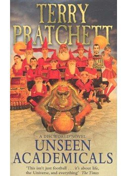 Terry Pratchett - Unseen Academicals - A DISCWORLD NOVEL Terry Pratchett - Unseen Academicals - A DISCWORLD NOVEL, London 2010 antikvár könyv