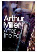 Arthur Miller - After the Fall