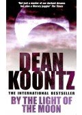 Dean, Koontz - By the Light of the Moon