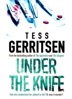 Tess Gerritsen - Under the Knife Tess Gerritsen - Under the Knife, null 2004 antikvár könyv