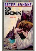 Handke, Peter - Slow Homecoming