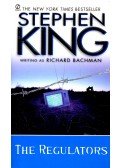 Stephen King,Bachman, Richard - The Regulators