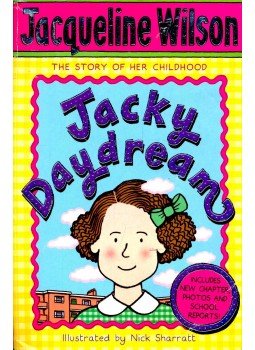 Jacqueline Wilson - Jacky Daydream Jacqueline Wilson - Jacky Daydream, London 2008 antikvár könyv