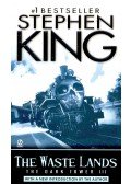 Stephen King - The Dark Tower: The Waste Lands
