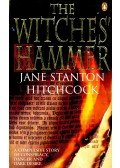 HITCHCOCK, JANE STANTON - The Witches' Hammer