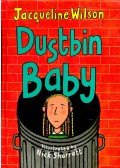Jacqueline Wilson - Dustbin Baby