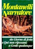 Montanelli, Indro - Giorno di festa; Qui non riposano; Gente qualunque, e altre cronache