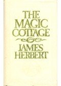 James Herbert - The Magic Cottage