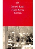 Joseph Roth - Hotel Savoy