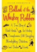 Rubinstein, Julian - Ballad of the Whiskey Robber
