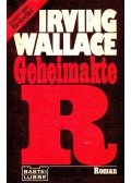 Wallace, Irving - Geheimakte R