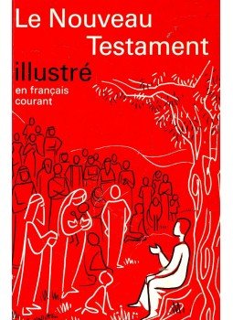  - Le Nouveau Testament illustré en français courant, null 1973 antikvár könyv