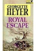 Georgette Heyer - Royal Escape