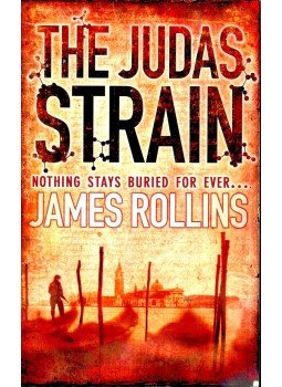 Rollins, James - The Judas Strain Rollins, James - The Judas Strain, null 2007 antikvár könyv