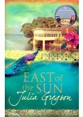 Gregson, Julia - East of the Sun