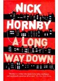 Nick Hornby - A Long Way Down