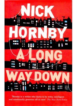 Nick Hornby - A Long Way Down Nick Hornby - A Long Way Down, null 2005 antikvár könyv