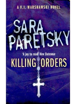 Paretsky, Sara - Killing Orders Paretsky, Sara - Killing Orders, null 2007 antikvár könyv