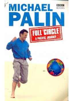 Michael Palin - Full Circle / Pacific Journey Michael Palin - Full Circle / Pacific Journey, null 2006 antikvár könyv