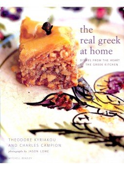 KYRIAKOU, THEODORE - CAMPION, CHARLES - The Real Greek at Home /Dishes from the Heart of the Greek Kitchen, null 2004 antikvár könyv