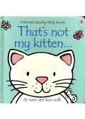 WATT, FIONA - WELLS, RACHEL - That's Not My Kitten