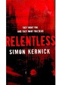 Kernick, Simon - Relentless