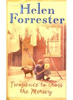 FORRESTER, HELEN - Twopence to Cross the Mersey, null 1993 antikvár könyv