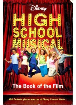 Grace, N.B. - High School Musical, The Book of the Film Grace, N.B. - High School Musical, The Book of the Film, null 2006 antikvár könyv