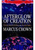 CHOWN, MARCUS - Afterglow of Creation