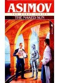 Isaac Asimov - The Naked Sun