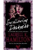 Laurell K. Hamilton - Swallowing Darkness