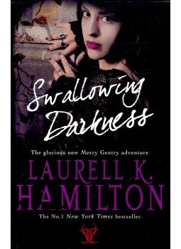 Laurell K. Hamilton - Swallowing Darkness Laurell K. Hamilton - Swallowing Darkness, 2008 antikvár könyv