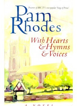 RHODES, PAM - With Hearts and Hymns and Voices, null 1997 antikvár könyv