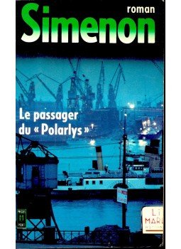 Georges Simenon - Le passager du Polarlys Georges Simenon - Le passager du Polarlys, Paris 1977 antikvár könyv