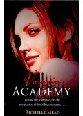 Richelle Mead - Vampire Academy