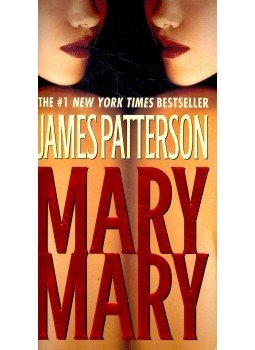 James Patterson - Mary Mary James Patterson - Mary Mary, null 2006 antikvár könyv