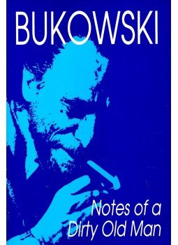 Charles Bukowski - Notes of a Dirty Old Man Charles Bukowski - Notes of a Dirty Old Man, null 1973 antikvár könyv