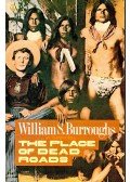 Burroughs, William S. - The Place of Dead Roads