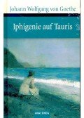 Johann Wolfgang Goethe - Iphigenie auf Tauris