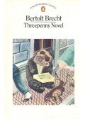 Brecht, Bertolt - Threepenny Novel