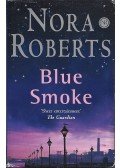 Nora Roberts - Blue Smoke
