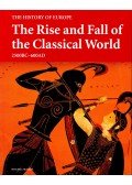 STEVENSON, JOHN Dr (general ed) - The Rise and Fall of the Classical World