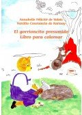 VALOIS, ANNABELLE FÉLICITÉ de - KARSSAY, NATÁLIA CONSTANCIA de - El gorrioncito presumido Libro para colorear