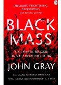 John Gray - Black Mass