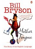 Bill Bryson - Mother Tongue