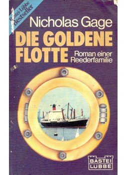 Gage, Nicholas - Die Goldene Flotte Gage, Nicholas - Die Goldene Flotte, null 1979 antikvár könyv