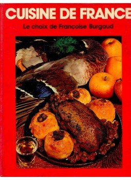  - Cuisine de France, Le Choix de Francoise Burgaud, null 0 antikvár könyv