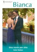 Walker, Kate - Una novia por otra
