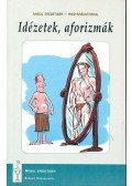 VADÁSZ GYÖRGY / Szerkesztő - Idézetek, aforizmák (Angol eredetiben - magyarázattal) - Könnyített olvasmány